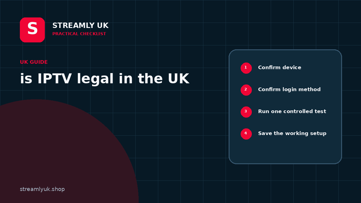 is IPTV legal in the UK setup checklist diagram