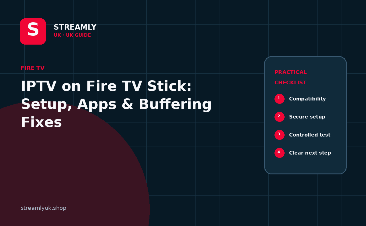 IPTV setup guides UK guide and decision checklist