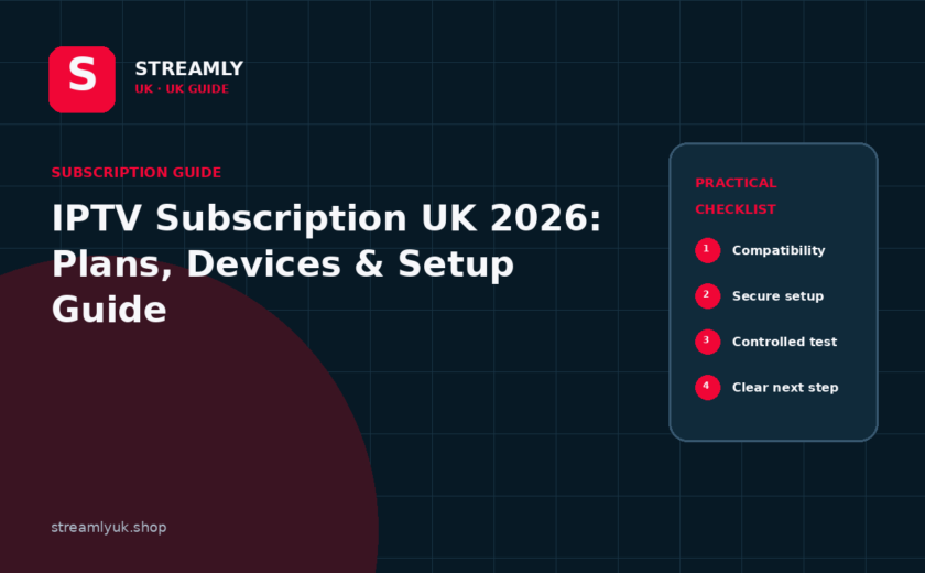Streamly UK guide thumbnail: IPTV Subscription Cost UK: What Changes the Real Price